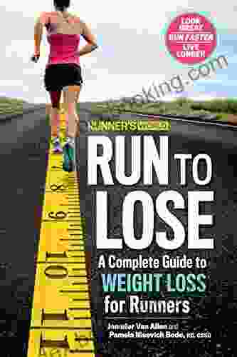 Runner S World Run To Lose: A Complete Guide To Weight Loss For Runners