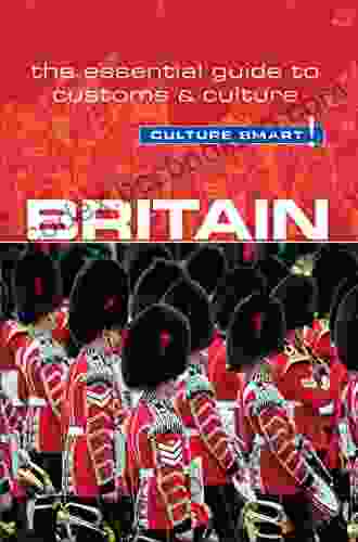 Britain Culture Smart : The Essential Guide To Customs Culture