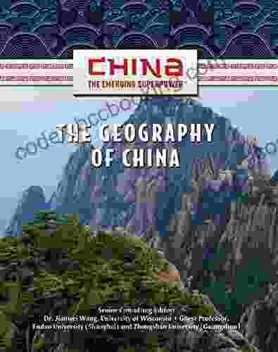 The Geography Of China (China: The Emerging Superpower)