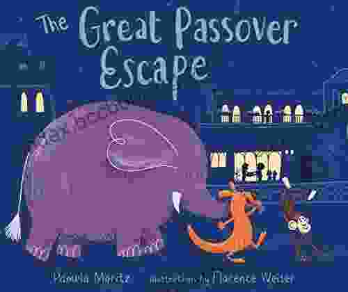 The Great Passover Escape Suzanne Nelson