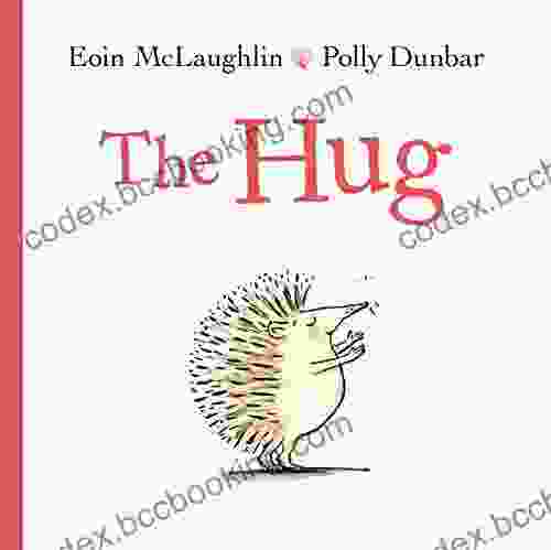 The Hug (Hedgehog Friends 1)