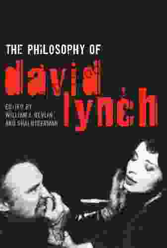 The Philosophy Of David Lynch (The Philosophy Of Popular Culture)