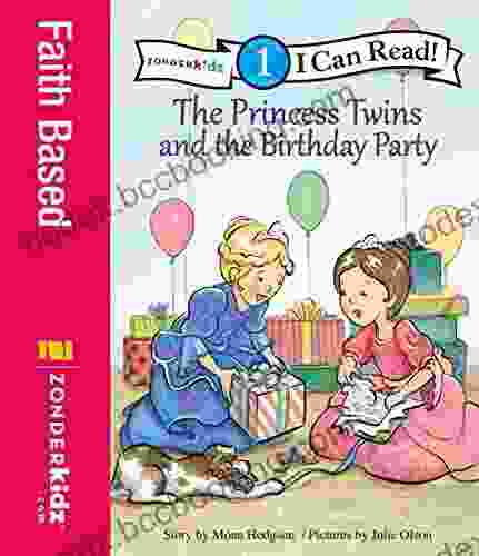 The Princess Twins And The Birthday Party: Level 1 (I Can Read / Princess Twins Series)