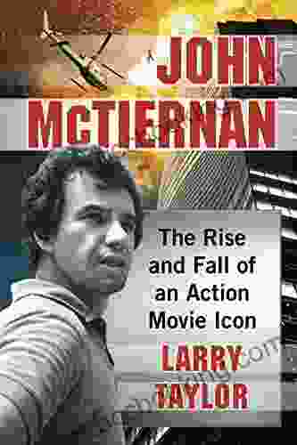 John McTiernan: The Rise And Fall Of An Action Movie Icon