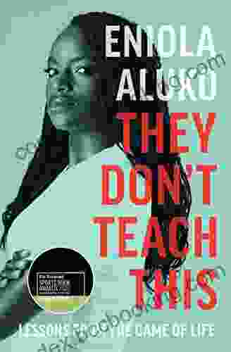 They Don T Teach This Eniola Aluko
