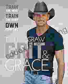 Grit Grace: Train The Mind Train The Body Own Your Life