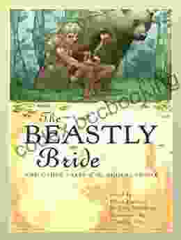The Beastly Bride: Tales Of The Animal People