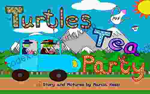 Children S Books: The Turtles Tea Party (Bedtime Stories For Kids Ages 2 4): Kids Bedtime Stories For Kids Childrens Early Readers Kids (Rockaberry Valley Adventures 1)