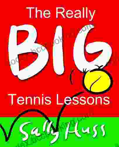 The Really Big Tennis Lessons