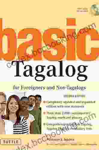 Basic Tagalog For Foreigners And Non Tagalogs: (MP3 Downloadable Audio Included) (Tuttle Language Library)