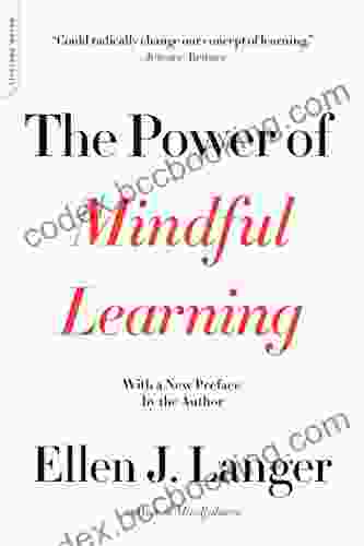 The Power Of Mindful Learning (A Merloyd Lawrence Book)