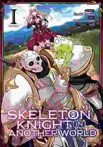 Skeleton Knight In Another World Vol 1
