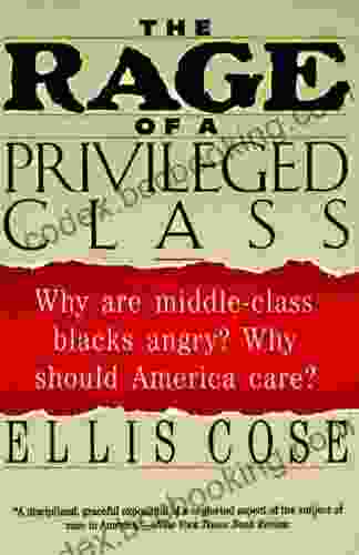 The Rage Of A Privileged Class: Why Do Prosperouse Blacks Still Have The Blues?