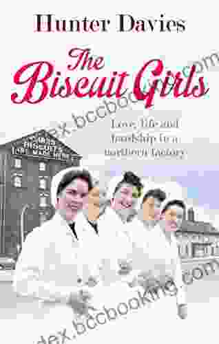 The Biscuit Girls Hunter Davies