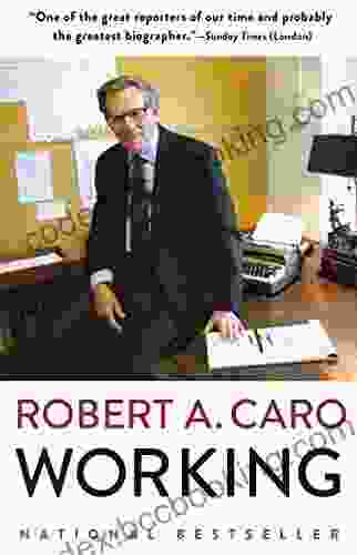 Working Robert A Caro