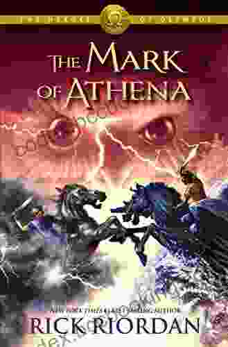 The Mark Of Athena (The Heroes Of Olympus 3)