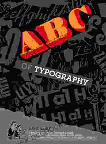ABC Of Typography (Non Fiction SelfMadeHero)