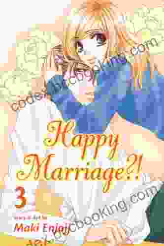 Happy Marriage? Vol 3 Maki Enjoji