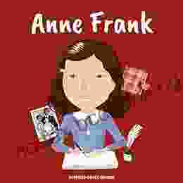 Anne Frank: (Children S Biography Kids Age 5 10 Historical Women In The Holocaust) (Inspired Inner Genius)