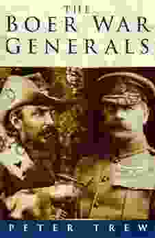 The Boer War Generals Peter Trew