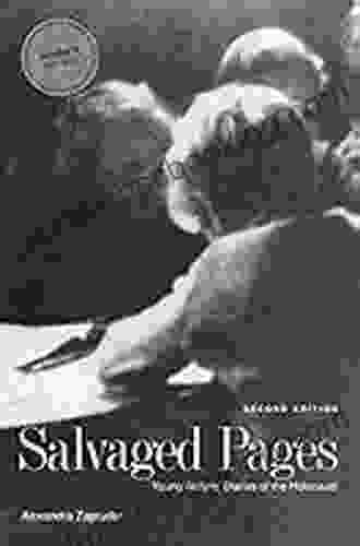 Salvaged Pages: Young Writers Diaries Of The Holocaust Second Edition